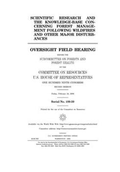 Paperback Scientific research and the knowledge-base concerning forest management following wildfires and other major disturbances Book