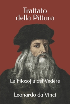 Paperback Trattato della Pittura: La Filosofia del Vedere [Italian] Book