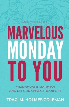 Paperback Marvelous Monday to You Book