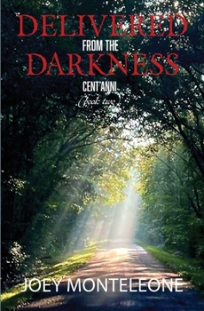 Paperback Delivered from the Darkness Book