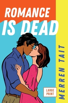 Paperback Romance is Dead [Large Print] Book
