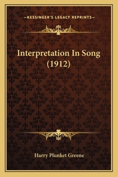 Paperback Interpretation In Song (1912) Book
