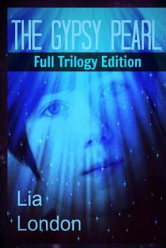 The Gypsy Pearl Full Trilogy - Book  of the Gypsy Pearl