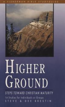 Paperback Higher Ground: Steps Toward Christian Maturity Book