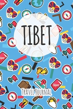Tibet Travel Journal: 6x9 Travel planner I Road trip planner I Dot grid journal I Travel notebook I Travel diary I Pocket journal I Gift for Backpacker