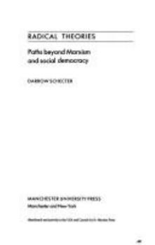 Paperback Radical Theories: Paths Beyond Marxism and Social Democracy Book