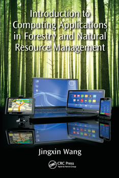 Paperback Introduction to Computing Applications in Forestry and Natural Resource Management Book