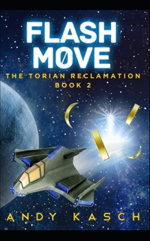 Paperback Flash Move (The Torian Reclamation Book 2) Book