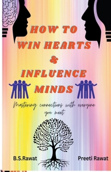 Paperback How To Win Hearts & Influence Minds Book