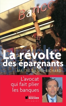 Paperback La révolte des épargnants [French] Book