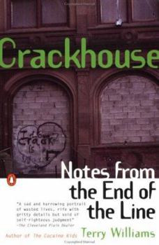 Paperback Crackhouse: Notes from the End of the Line Book
