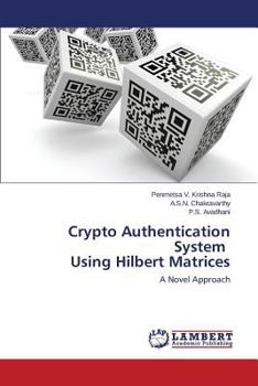 Crypto Authentication System Using Hilbert Matrices: A Novel Approach