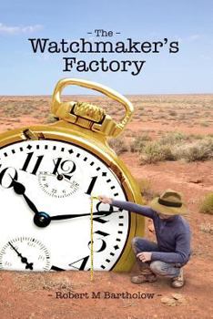 Paperback The Watchmaker's Factory: An interpretation of William Paley's classic Book
