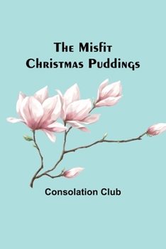 Paperback The Misfit Christmas Puddings Book