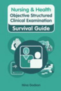 Paperback Nursing & Health Survival Guide: Objective Structured Clinical Examination (Osce) Book