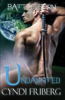 Undaunted - Book #6 of the Battle Born