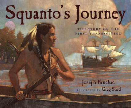Paperback Squanto's Journey: The Story of the First Thanksgiving Book