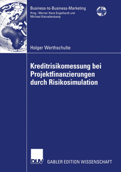 Paperback Kreditrisikomessung Bei Projektfinanzierungen Durch Risikosimulation [German] Book