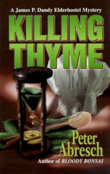 Killing Thyme (Wwl Mystery) - Book #2 of the Elderhostel