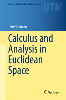 Hardcover Calculus and Analysis in Euclidean Space Book