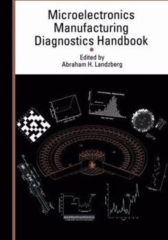 Paperback Microelectronics Manufacturing Diagnostics Handbook Book