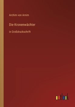 Paperback Die Kronenwächter: in Großdruckschrift [German] Book
