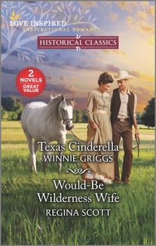 Mass Market Paperback Texas Cinderella and Would-Be Wilderness Wife Book