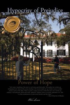 Hardcover Hypocrisy of Prejudice: Power of Hope Book