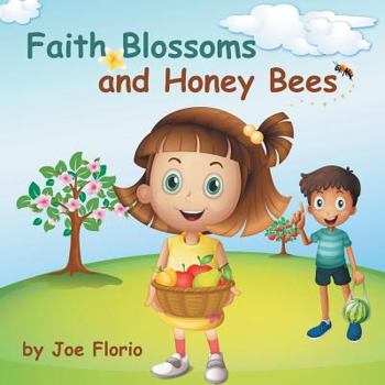 Paperback Faith, Blossoms and Honey Bees Book