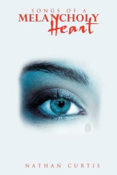 Paperback Songs of a Melancholy Heart Book