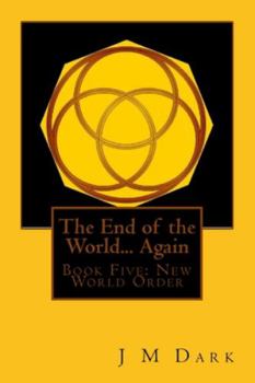 Paperback The End of the World... Again: Book Five: YodHeaVau Book