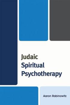 Paperback Judaic Spiritual Psychotherapy Book