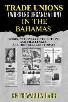 Paperback Trade Unions Workers Organizations In The Bahamas Book