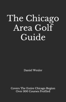 Paperback The Chicago Area Golf Guide Book