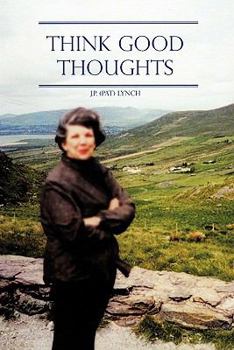 Paperback Think Good Thoughts Book