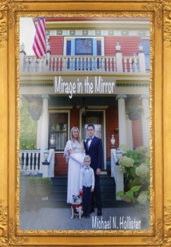 Hardcover Mirage in the Mirror Book