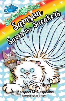 Paperback Samson Saves the Sneakerss (Rainbow Kitties Series) Book