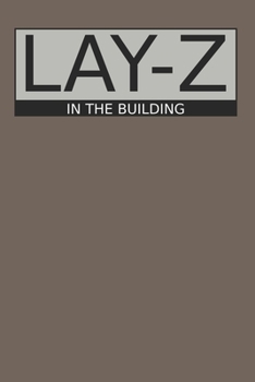 Paperback Lay-Z In The Building: Rap Notebook College Ruled Lined Book