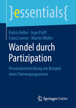 Paperback Wandel Durch Partizipation: Personalentwicklung Am Beispiel Eines Tutorenprogramms [German] Book