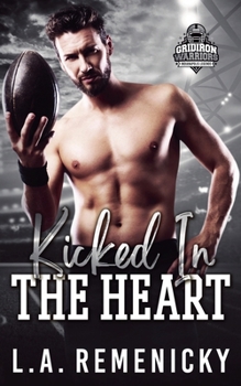 Paperback Kicked in the Heart Book