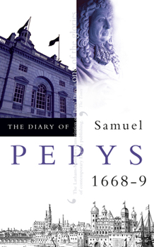 Paperback The Diary of Samuel Pepys: Volume IX - 1668-1669 Book