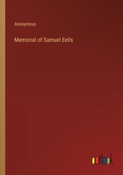 Paperback Memorial of Samuel Eells Book