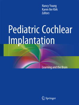 Hardcover Pediatric Cochlear Implantation: Learning and the Brain Book