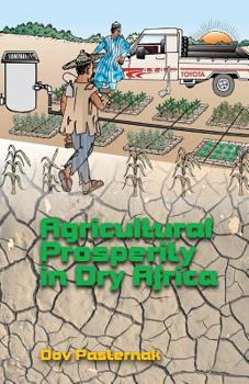 Paperback Agricultural Prosperity in Dry Africa Book