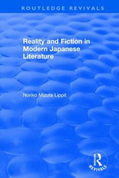 Hardcover Reality and Fiction in Modern Japanese Literature Book