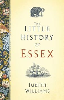 Hardcover The Little History of Essex Book