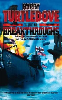 Breakthroughs - Book #4 of the Timeline-191