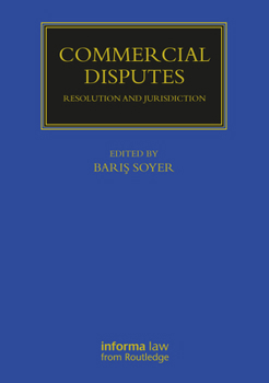 Paperback Commercial Disputes: Resolution and Jurisdiction Book