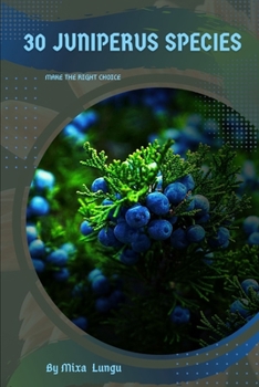 Paperback 30 Juniperus species: Make the right choice Book