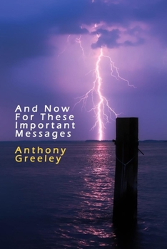 Paperback And Now For These Important Messages Book